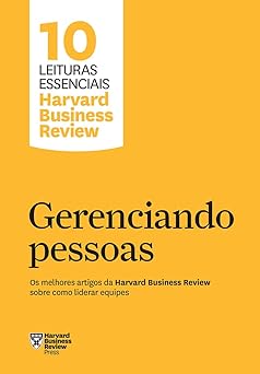 Gerenciando Pessoas Harvard Business Review